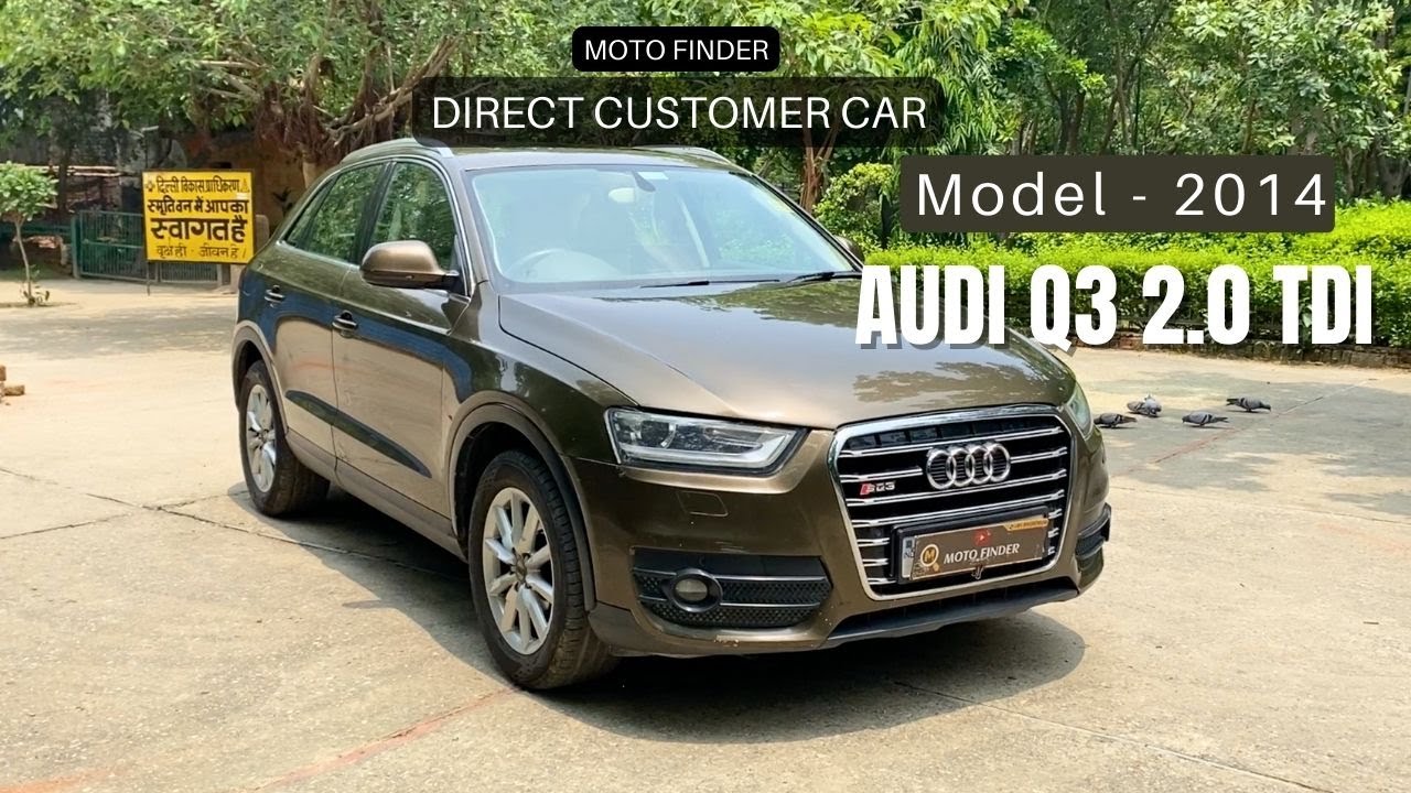 Direct Customer Car Audi Q3-2.0 TDI // Model - 2014 // For Sale // Moto Finder