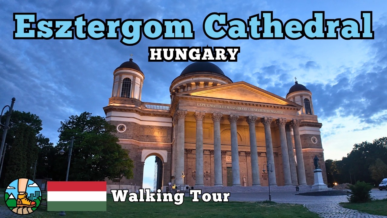 Esztergom Catedral San Adalberto | Caminando por el Monumento Religioso | Walking Tour 4K 🚶‍♂️🌍