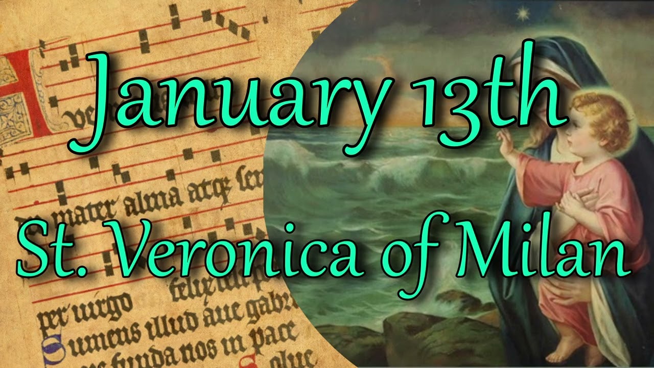 Saint of the Day - January 13th | St. Veronica of Milan