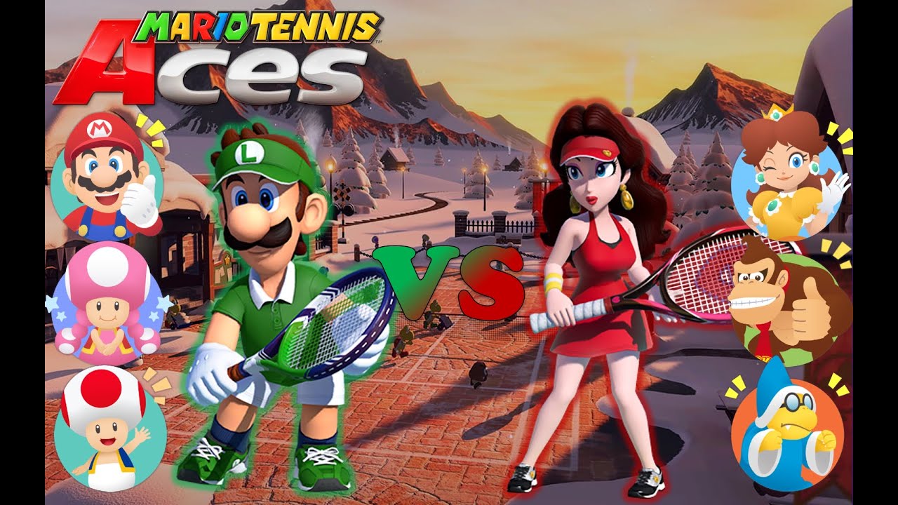 Mario Tennis Aces - Luigi's Clan vs Pauline Rookies