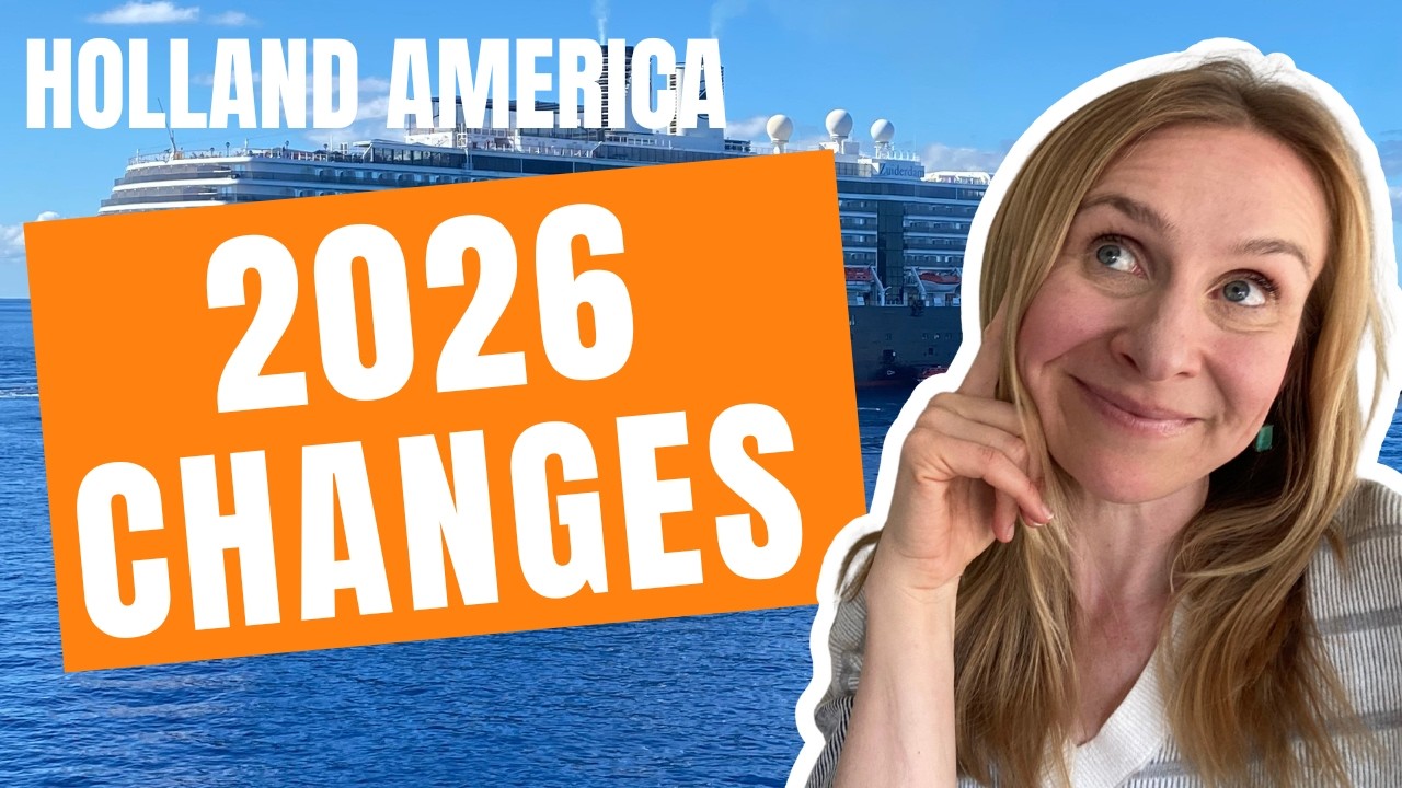 Изменения в круизной компании Holland America в 2026 году: 15 изменений (хороших и плохих) + 10 в...