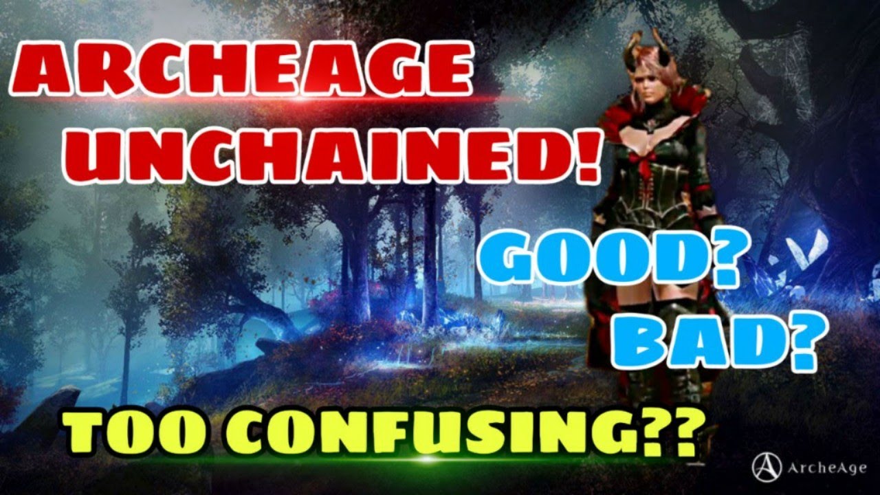 ArcheAge: Unchained 2019 The Good & The Bad! (Best MMORPG?)