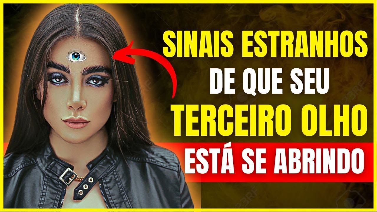 11 SINAIS ESTRANHOS DE QUE SEU TERCEIRO OLHO ESTÁ SE ABRINDO