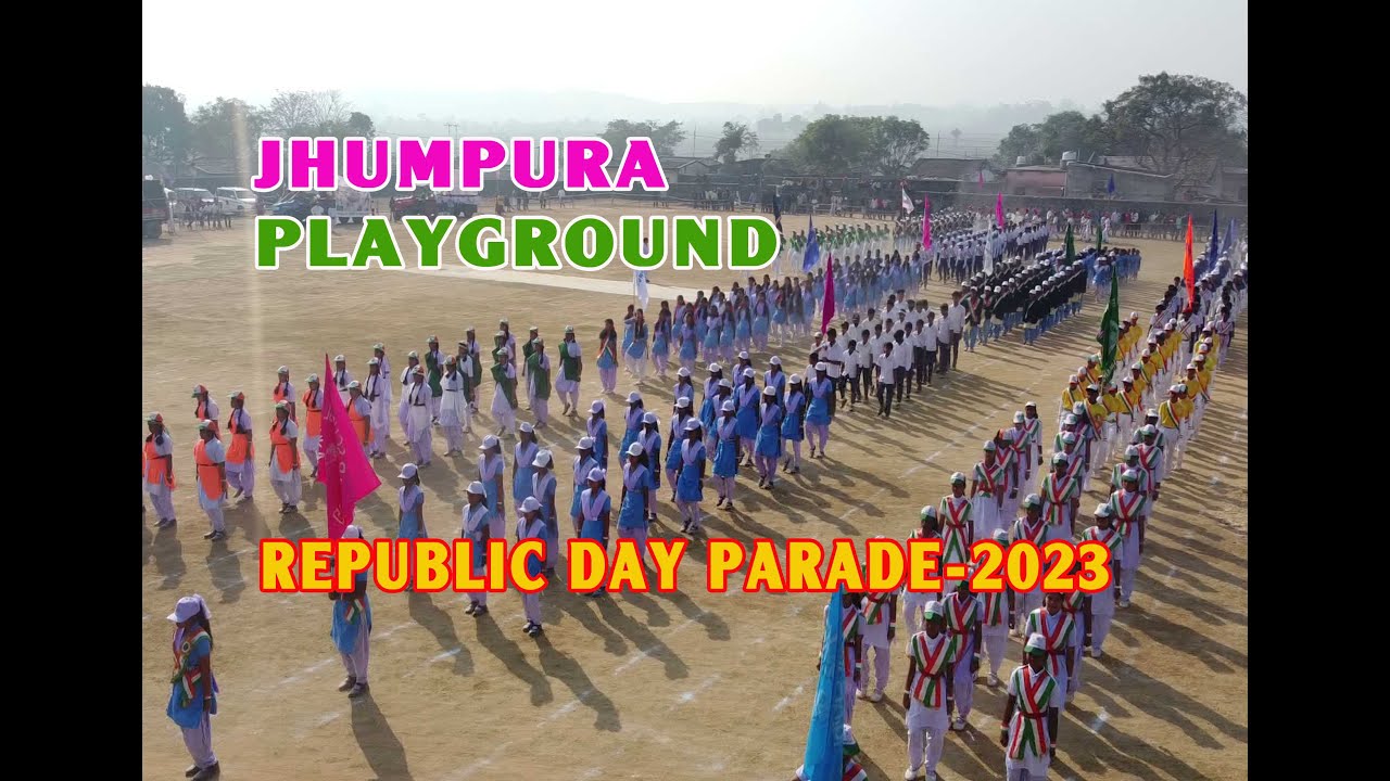 REPUBLIC DAY||PARADE||JHUMPURA||2023