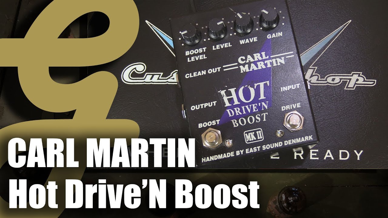 Carl Martin Hot Drive'N Boost
