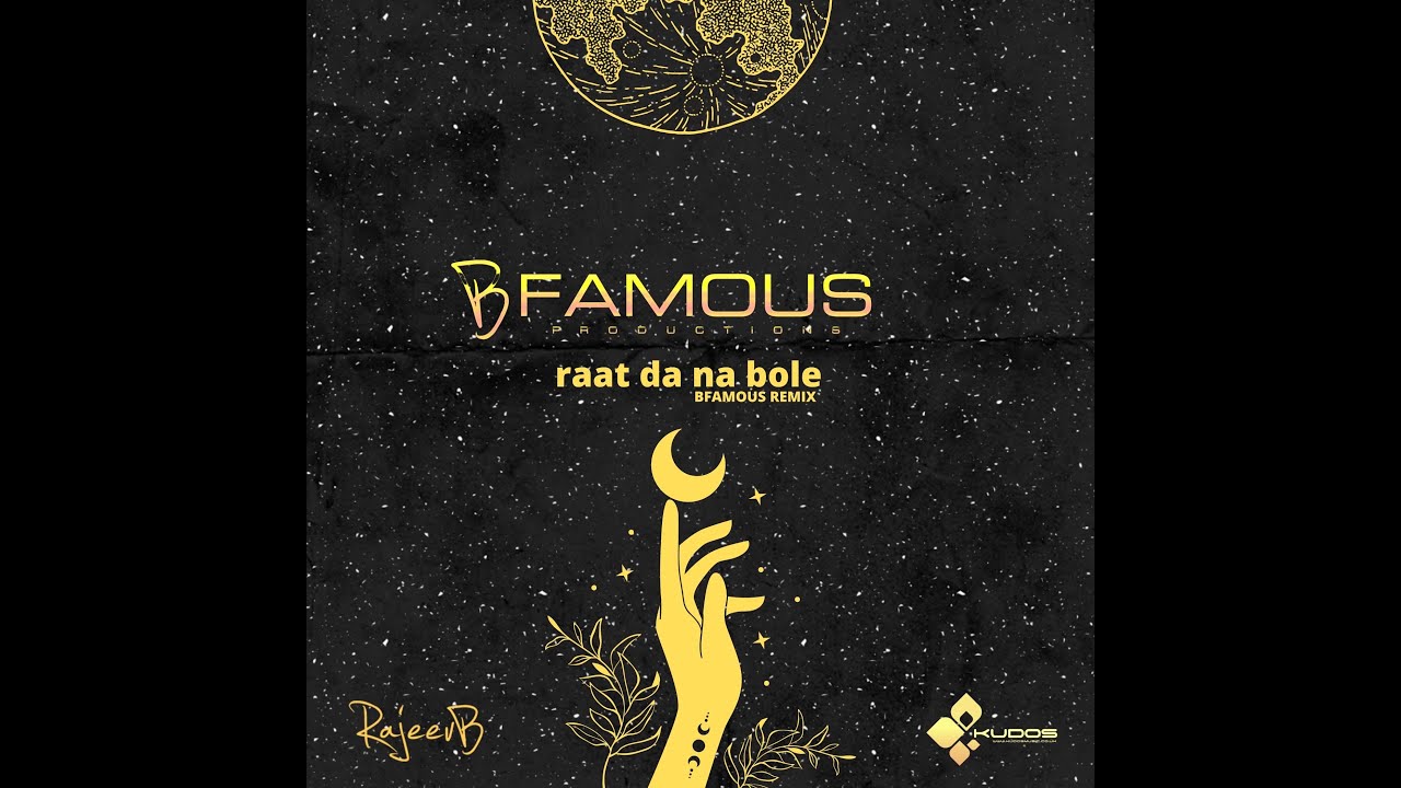 Raat Da Na Bole (B Famous Remix) | Latest Bhangra | Remix | 2022 | Rajeev B | B Famous