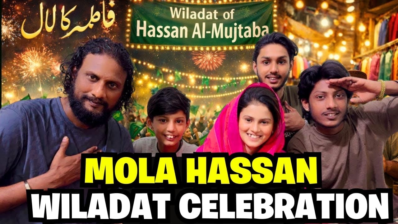 15th Ramzan Mola Hassan a.s Wiladat🚩🙌🥰& Mola Ali Qadam Gah Salam❤️😍
