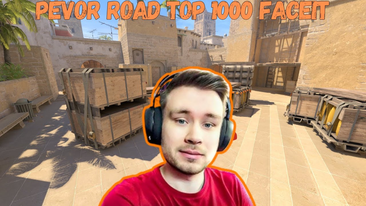 PEVOR ROAD TO TOP1000 FACEIT
