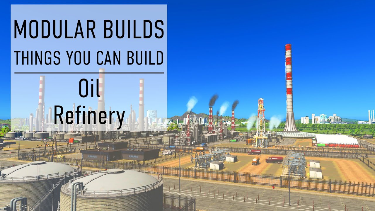 Oil Refinery - Cities Skylines Modular Builds - No Mods (Mini Build Guides)