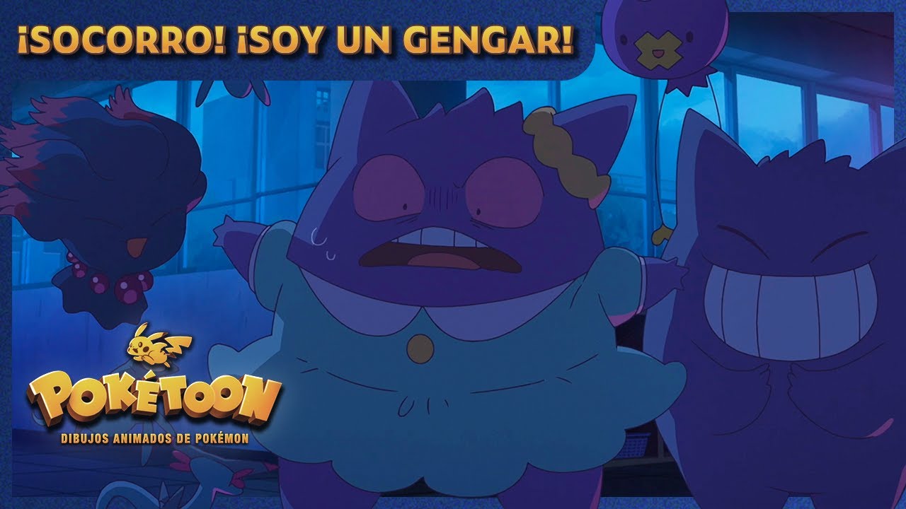 ¡Socorro! ¡Soy un Gengar! 👻  | POKÉTOON