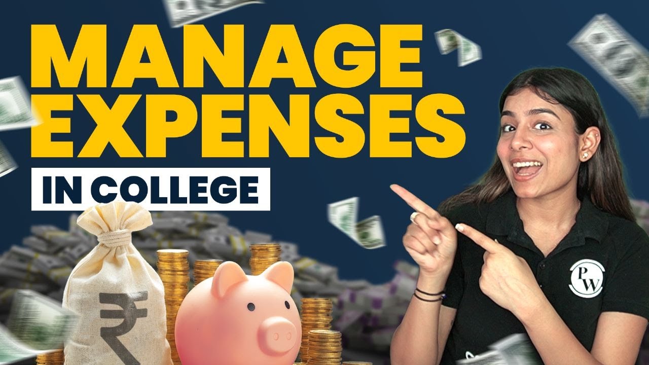 How To Manage Expenses in College | Money Management Tips For College Students