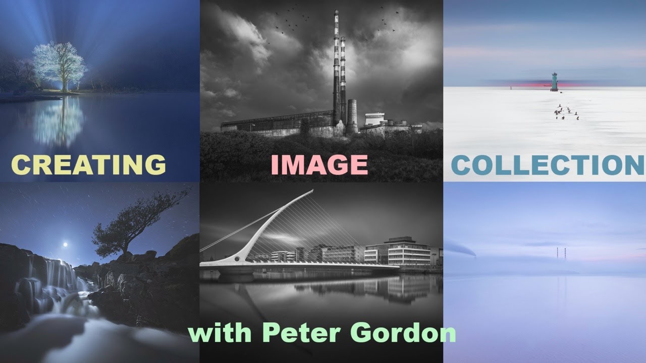 Creating Image Collections with Peter Gordon