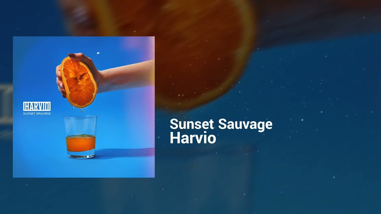 Harvio - Sunset Sauvage | Happy, Restless | Deep House