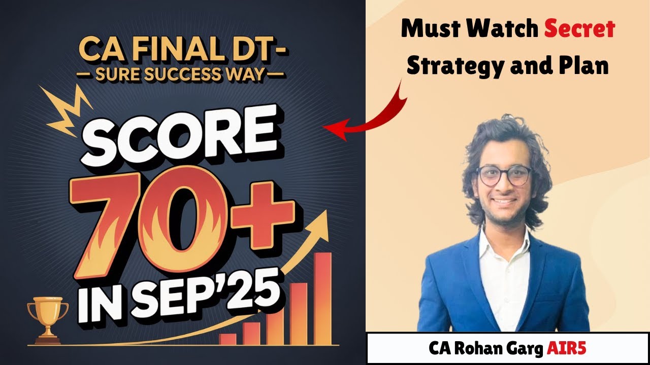 Strategy and Plan to score 70+ in CA Final Direct Tax in Sep 25 @canikitatinker​