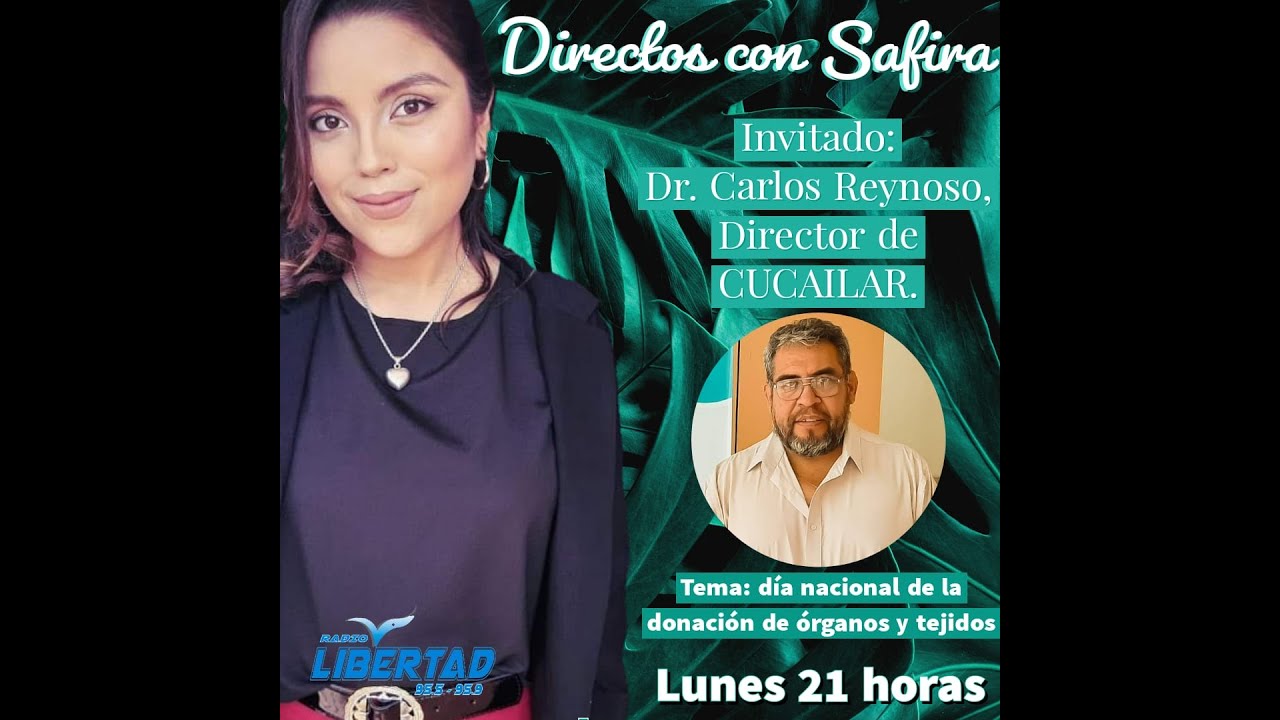 DIRECTOS CON SAFIRA / DR. CARLOS REYNOSO DIRECTOR CUCAILAR
