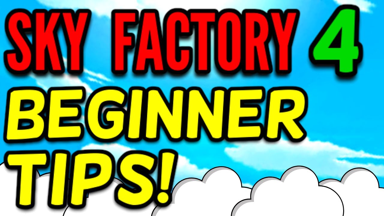 Sky Factory 4: 10 Tips for the BEST Start!