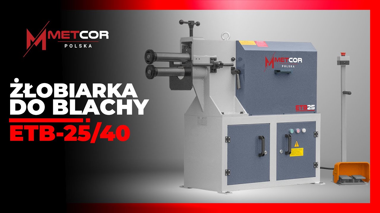 Żłobiarka rowkarka do blachy ETB od Metcor Polska! Zobacz nasze maszyny w akcji!
