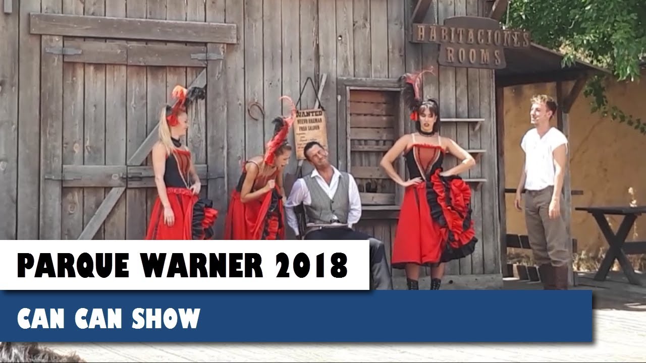 CAN CAN SHOW | Parque Warner 2018