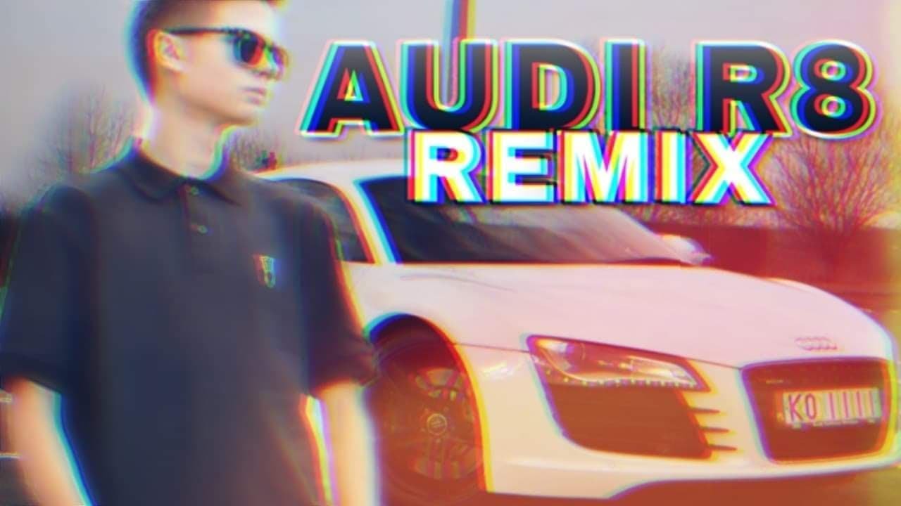 ♪ Kruszwil & Kamerzysta - Audi R8 | REMIX by SzakaleK