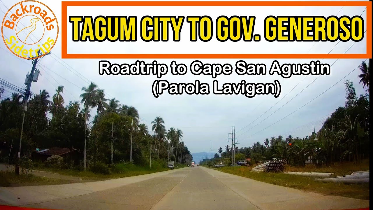 TAGUM CITY-GOVERNOR GENEROSO (PAROLA LAVIGAN) UNCUT ROAD VIDEO