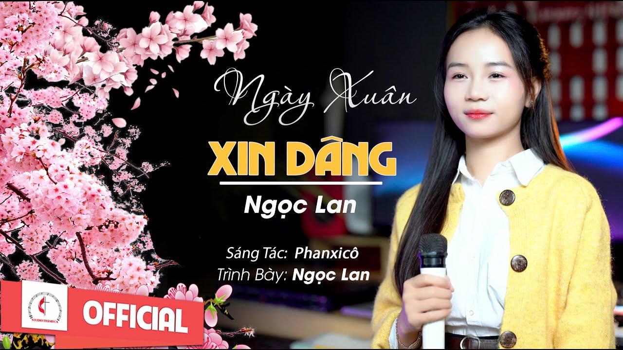 NGÀY XUÂN XIN DÂNG || ST: PHANXICO || TB: NGỌC LAN Ngày xuân xin dâng lên cha đóa hoa hồng...