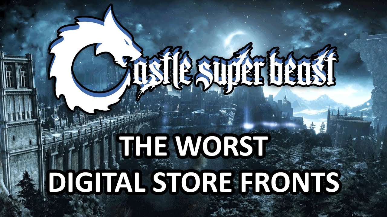 Castle Super Beast Clips: The Worst Digital Storefronts