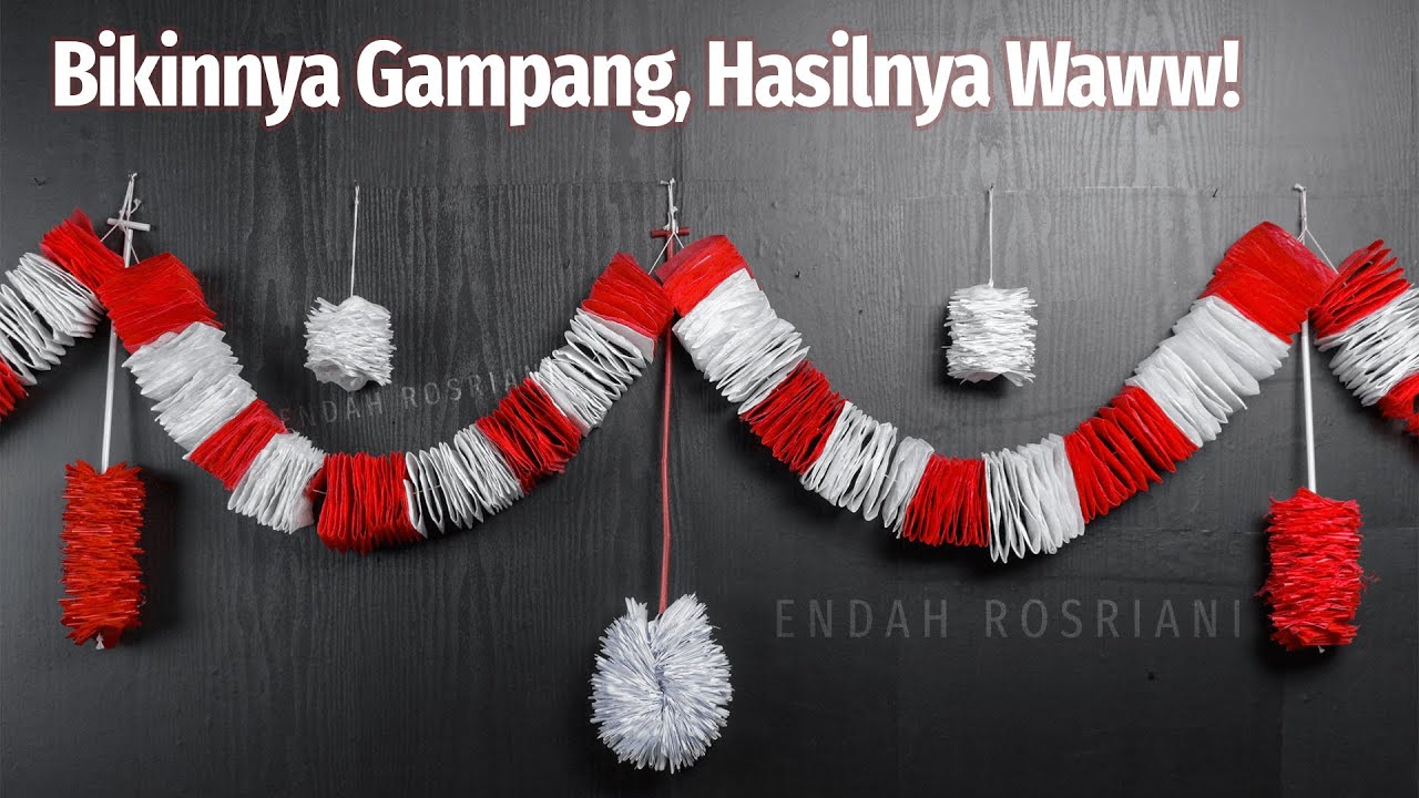Dekorasi Unik 17 Agustus dari Kantong Kresek Plastik yang Dilipat