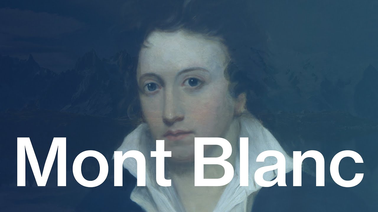 Mont Blanc by Percy Bysshe Shelley | Poetry Reading
