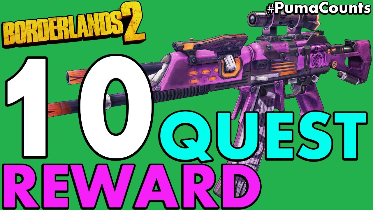 Top 10 Best Quest and Mission Reward Guns and Weapons in Borderlands 2 #PumaCounts
