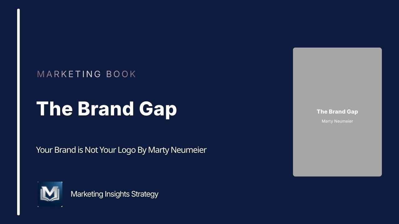 Strategic Brand Building: Book Summary of  The Brand Gap By Marty Neumeier