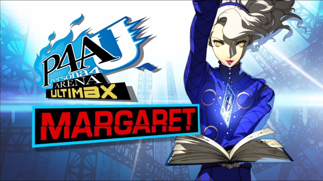 Persona 4 Arena Ultimax: Маргарет