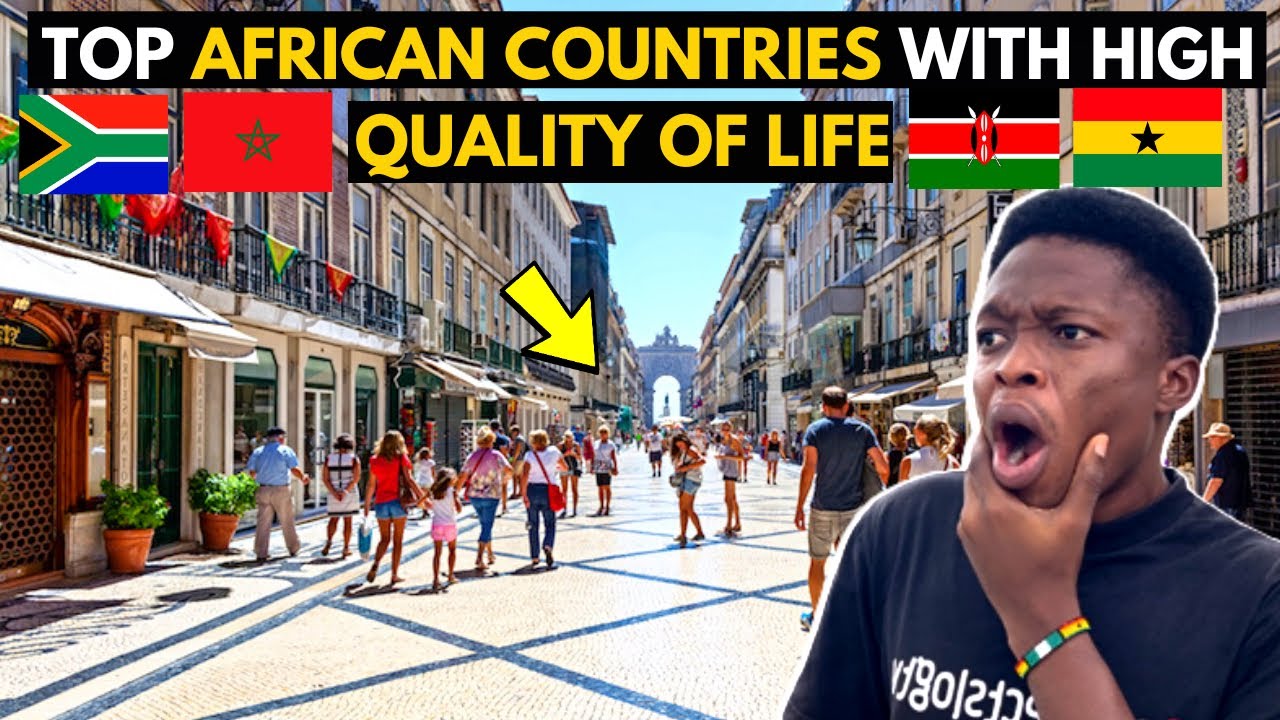 Top 6 African Countries With The Highest Quality Of Life