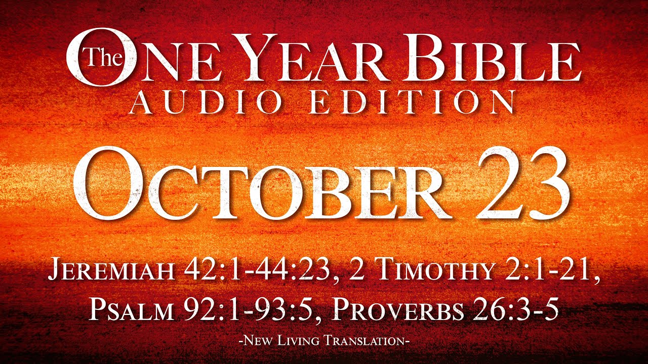 October 23 | One Year Bible Audio Edition