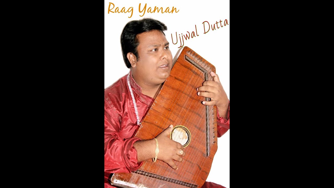 Raag Yaman- Sri Ujjawal Dutta