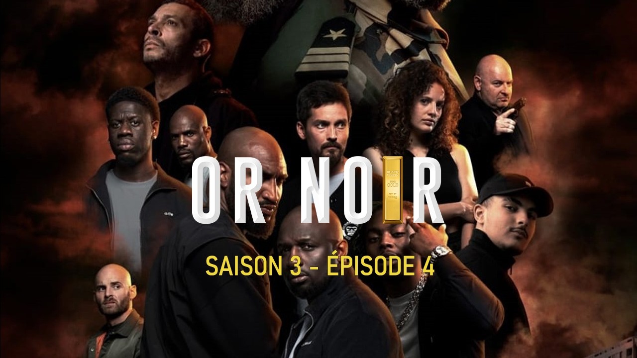 OR NOIR - S03E04