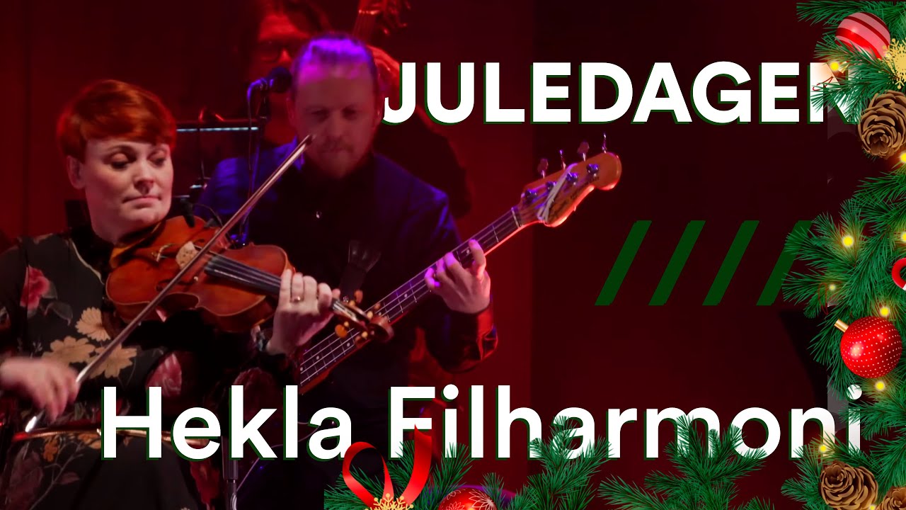 Hekla Filharmoni - Juledagen