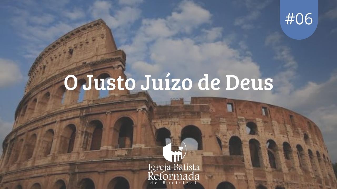 Os Judeus e a lei de Deus | Rm 2.1-16 | Pr Renan Delefrate