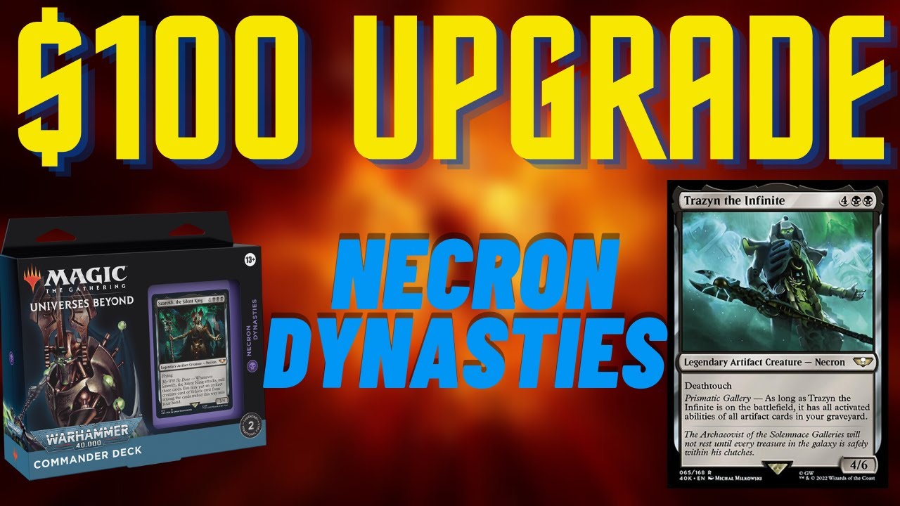 Necron Dynasties Upgrade - Improving the Precon Commander Deck with $100