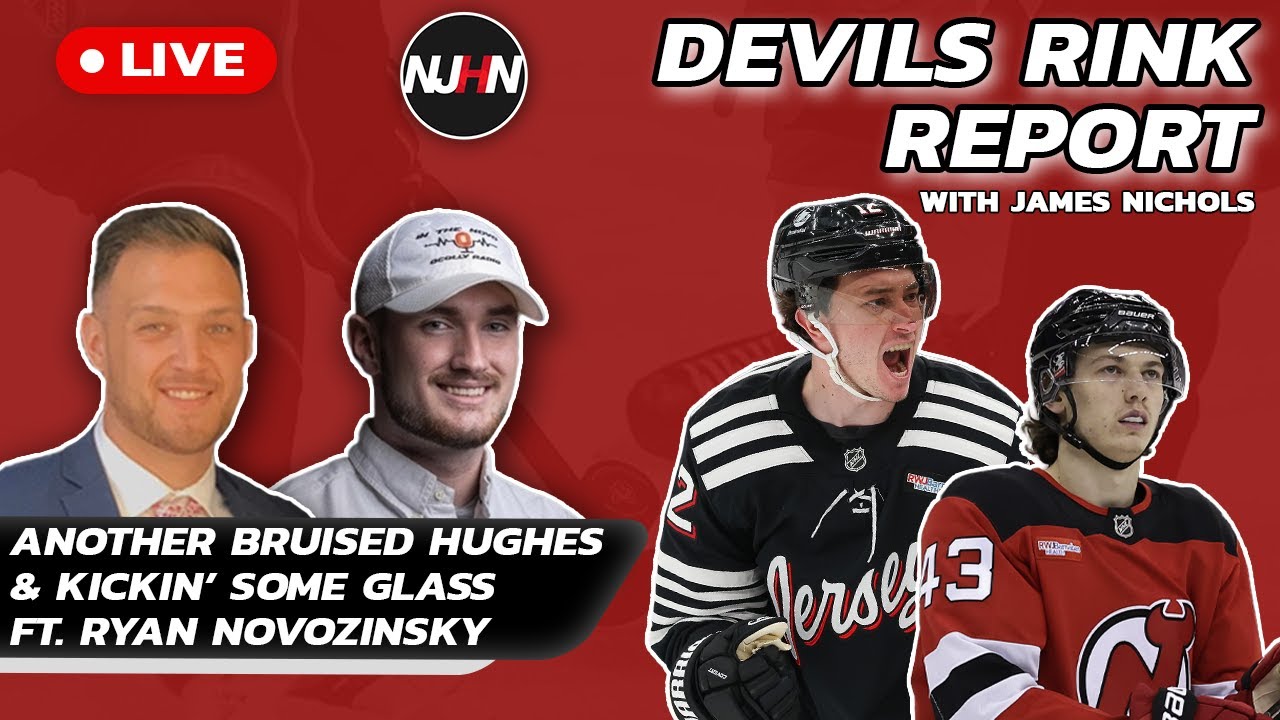Another Bruised Hughes & Kickin' Some Glass Ft. Ryan Novozinsky | Devils Rink Report