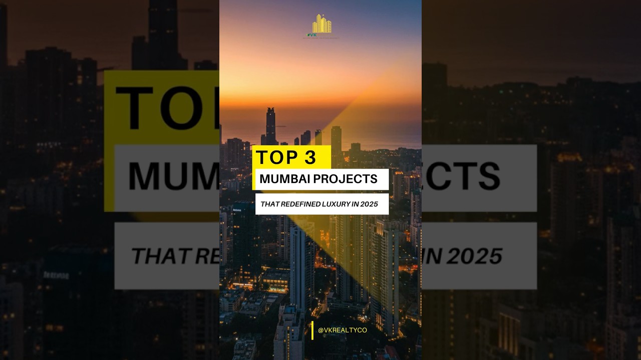 Top 3 Mumbai Projects That Redefined Luxury in 2025 | Worli, BKC & Malabar Hill 🔥