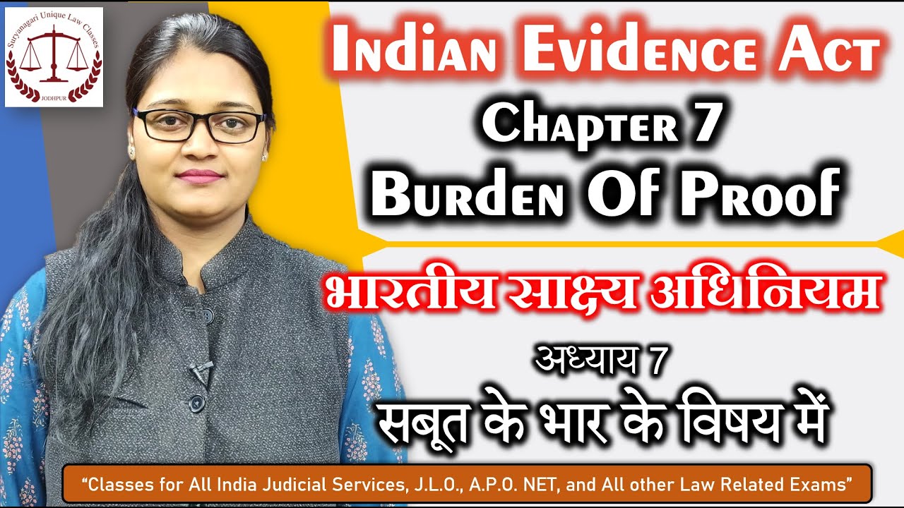 Burdern of Proof | Chapter 7 | Section 101-114A | Indian Evidence Act | With Full Details | Part 2