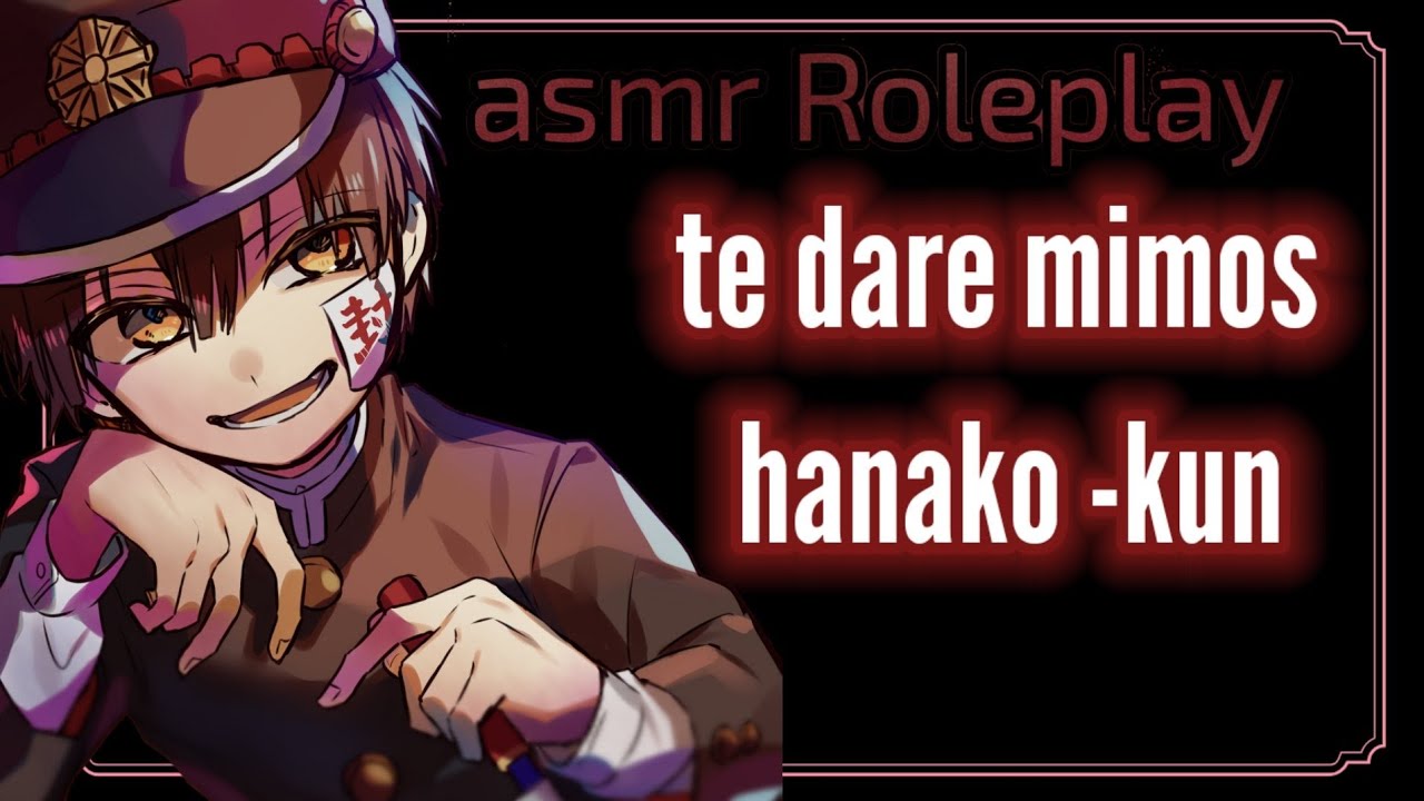 ASMR/Roleplay •|hanako-kun| te dare mimos| #roleplayespañol | confort