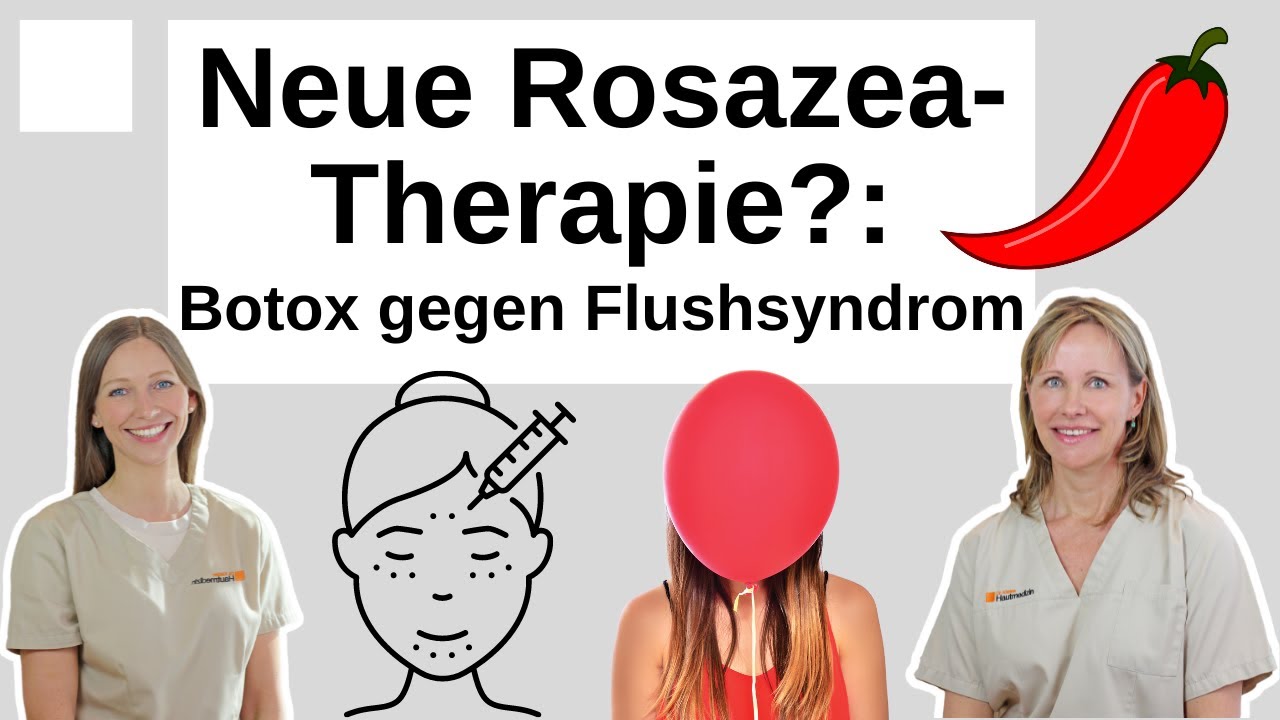 Neue Rosazea-Therapie?: Botox gegen Flushsyndrom