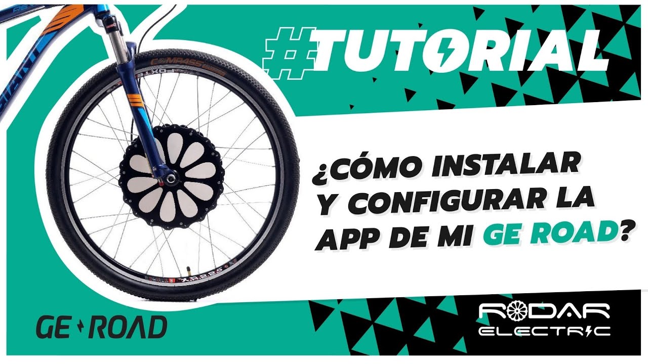 ¿CÓMO INSTALAR Y CONFIGURAR LA APP DE MI GE ROAD?