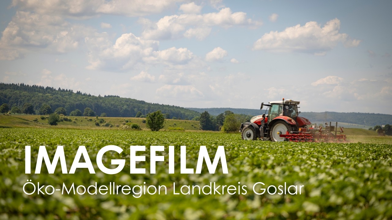 IMAGEFILM: Die Öko-Modellregion 🌱 Landkreis Goslar