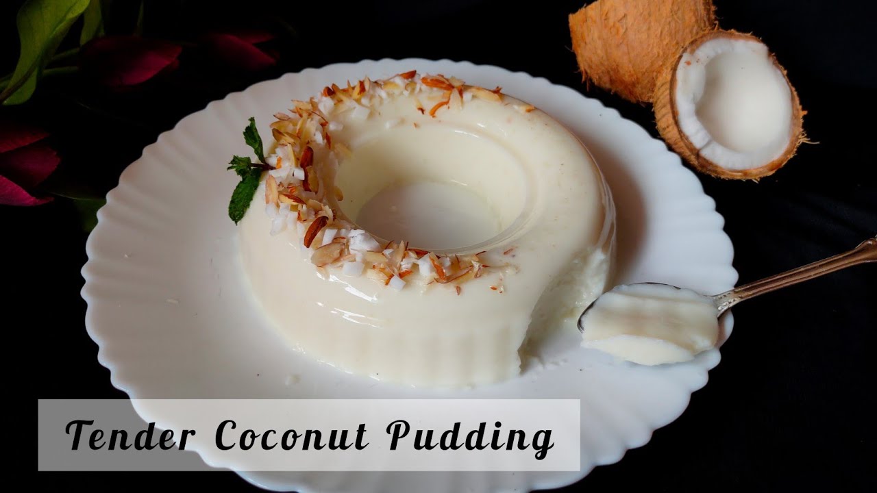 Tender Coconut Pudding Recipe | Elaneer Pudding with Agar Agar| No Condensed milk Coconut Pudding