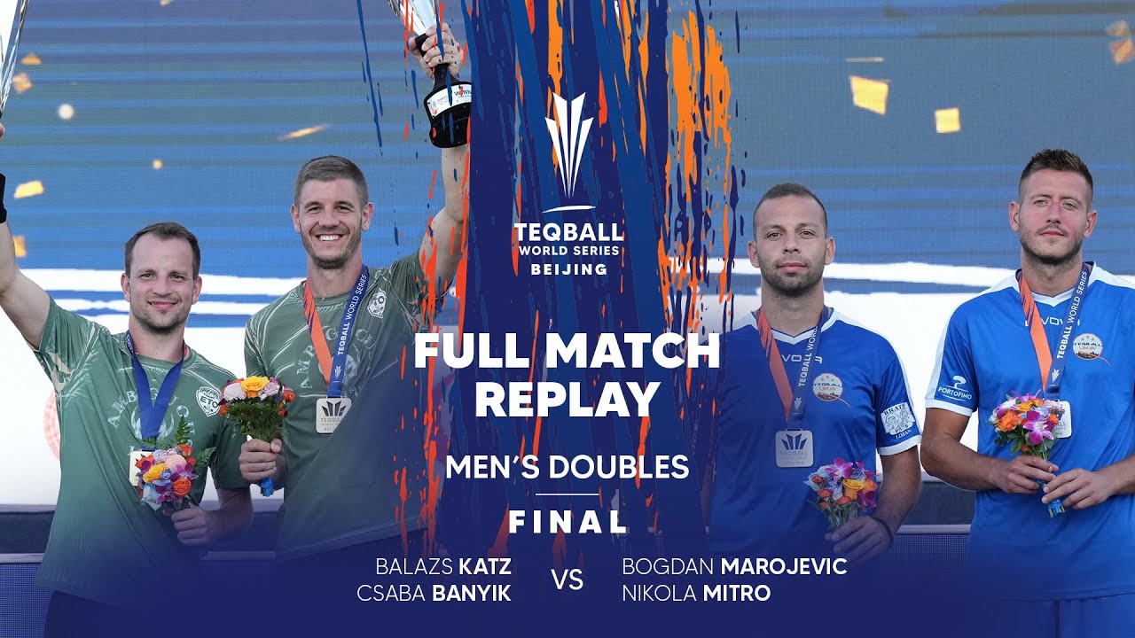 Teqball World Series 2024 - Beijing | Men's Doubles, Final | Full Match