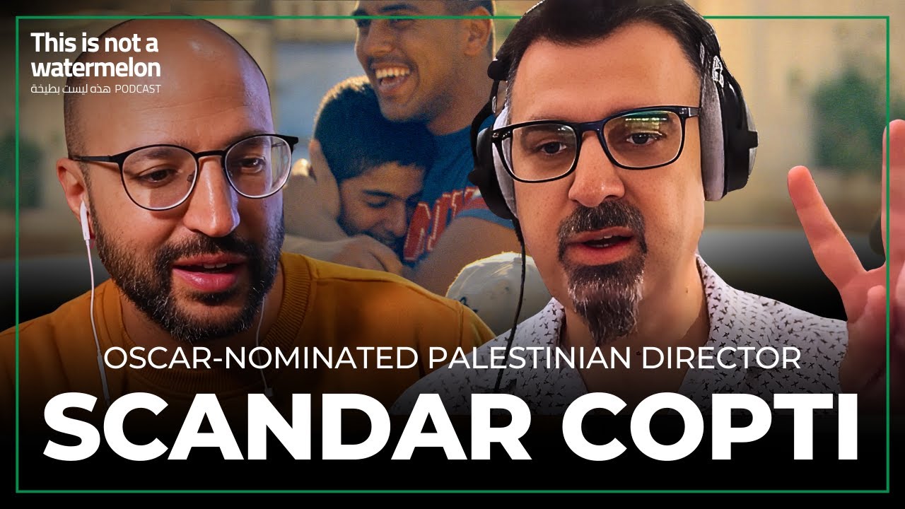 Growing Up in Jaffa & Getting an Oscar Nomination as a Palestinian Director | Scandar Copti