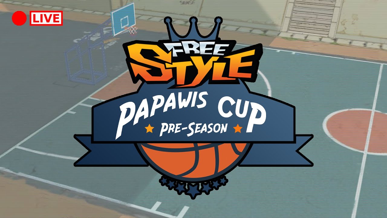 🔴FREESTYLE PAPAWIS CUP - PRESEASON 2021 | Freestyle 1 Street Basketball (FSSB1)