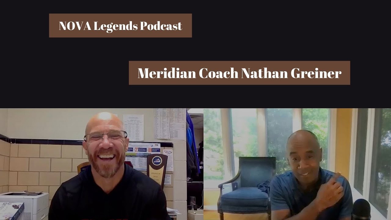 NOVA Legends Podcast: Meridian Coach Nathan Greiner